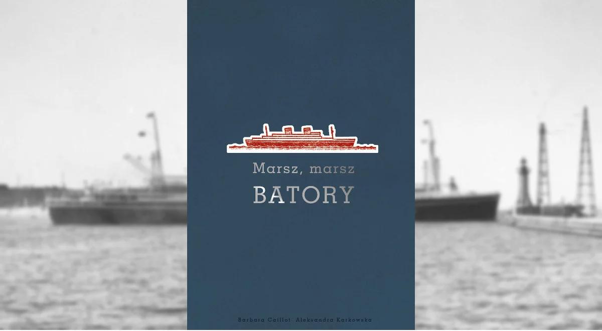 "Marsz, marsz Batory"