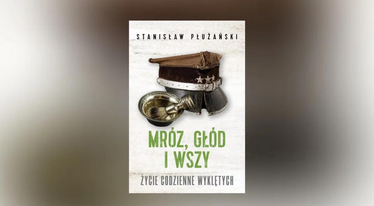 Życie codzienne Żołnierzy Wyklętych. "To klucz do zrozumienia funkcjonowania podziemia"