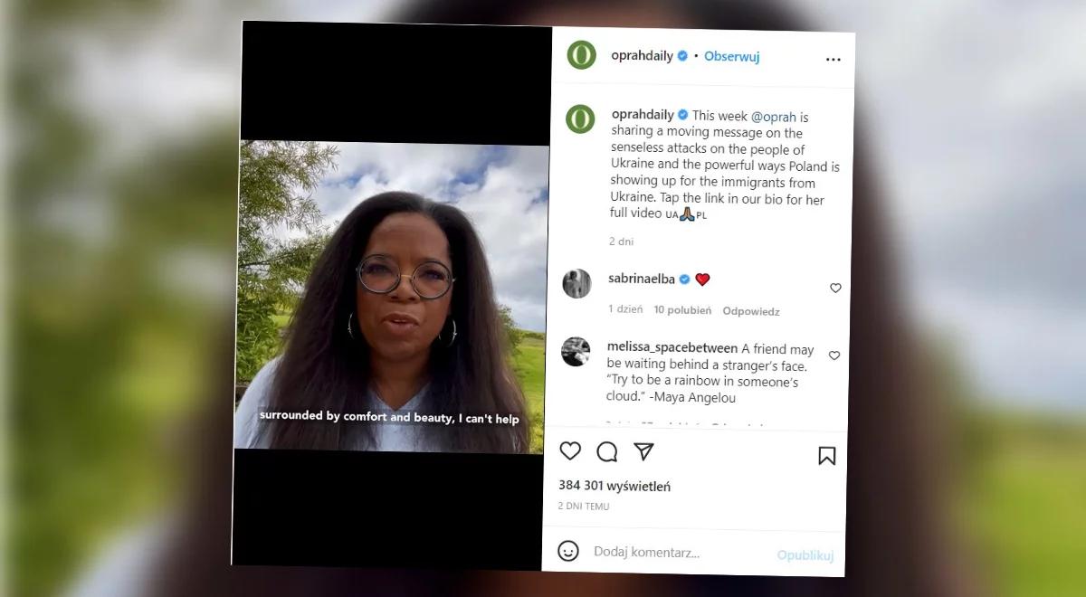 "Wyciągają dłoń do osób, których nie znają". Oprah Winfrey z podziwem o pomocy Polaków