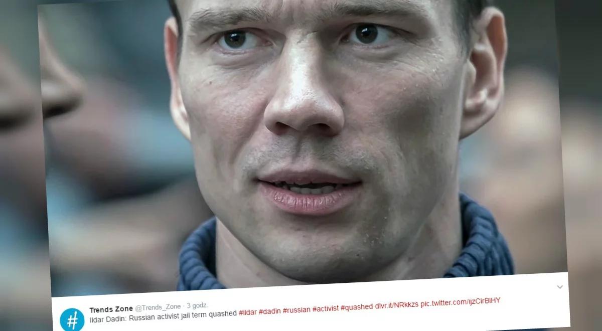 Rosyjski Sąd Najwyższy nakazał uwolnienie opozycjonisty Ildara Dadina