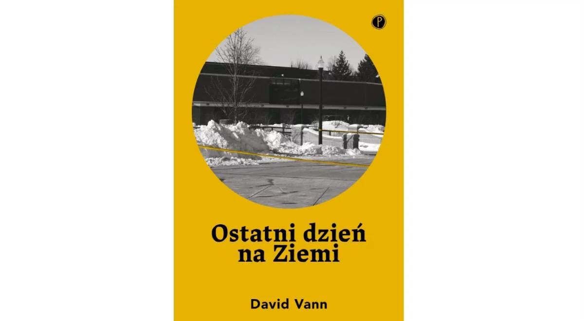 Portret zabójcy z NIU, czyli "Ostatni dzień na Ziemi" Davida Vanna