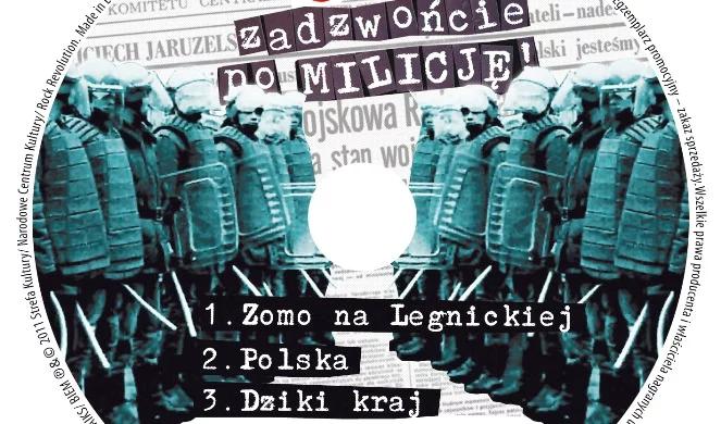 "Zadzwońcie po milicję" Big Cyc o stanie wojennym