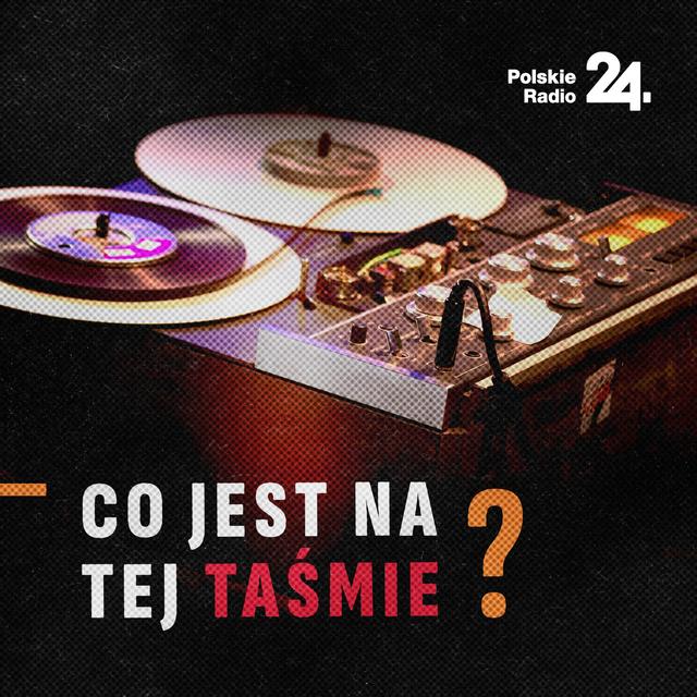 Co jest na tej taśmie?