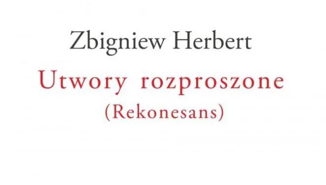 "Utwory rozproszone" Herberta już w księgarniach