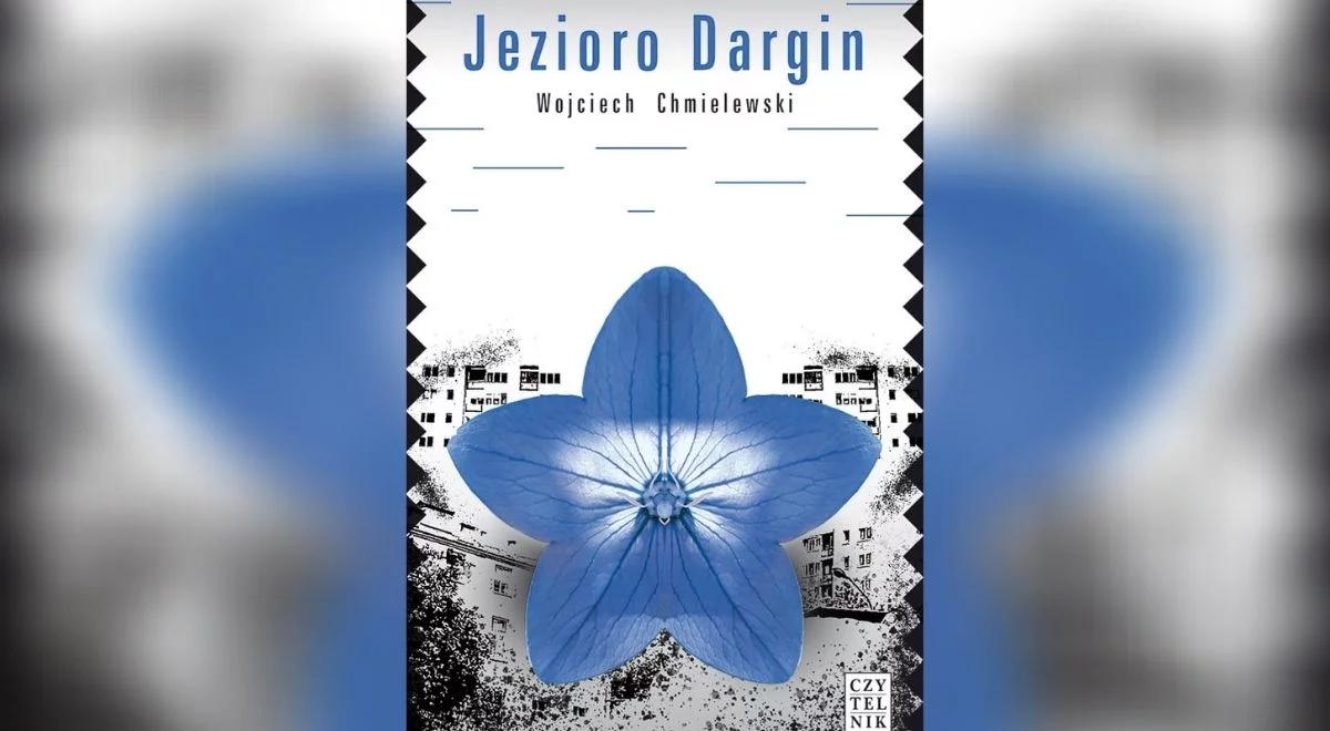 "Jezioro Dargin" W. Chmielewskiego. Autor: historia przyjaźni, która nieoczekiwanie się kończy