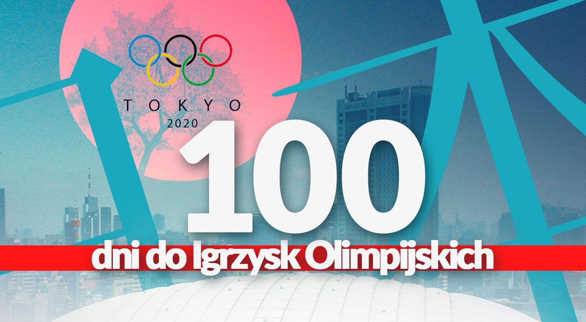100 dni do igrzysk w Tokio: święto sportu bez kibiców i z zakazem wiwatowania - czy to ma sens? 