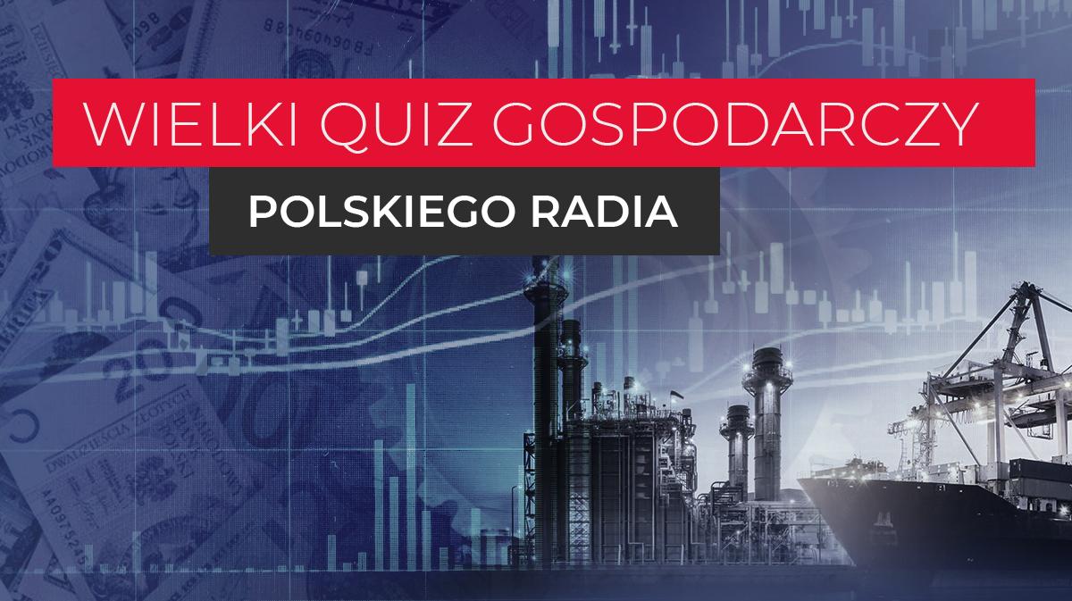 Wielki Quiz Gospodarczy Polskiego Radia 