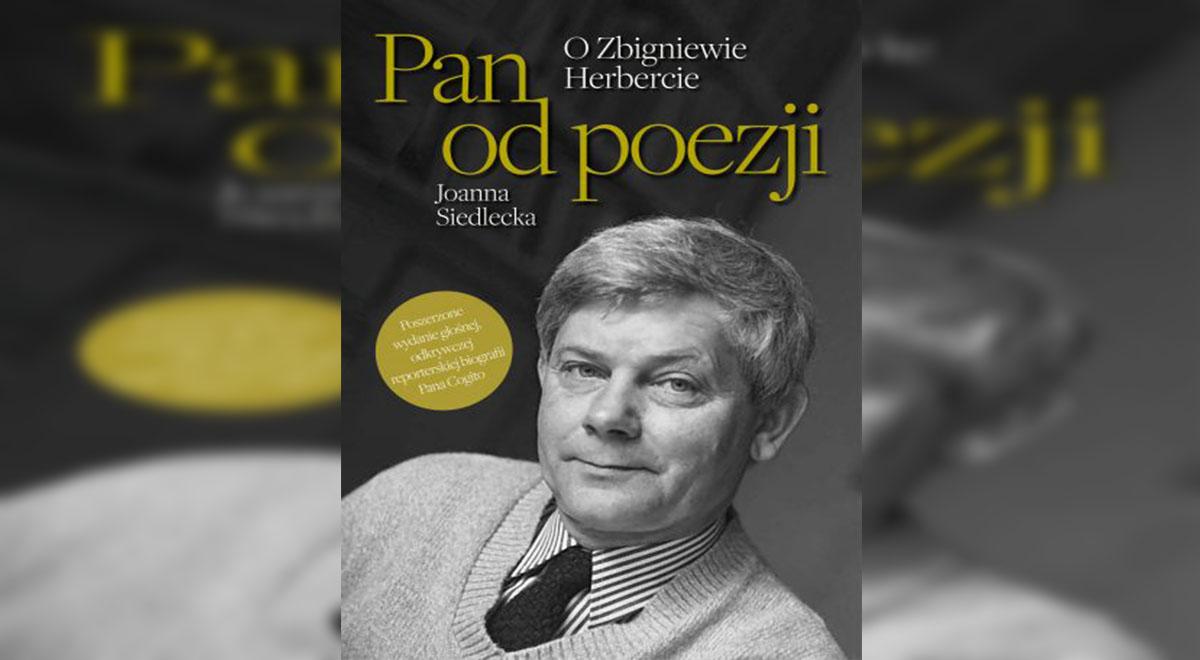 "Pan od poezji". Nowe wydanie biografii Zbigniewa Herberta